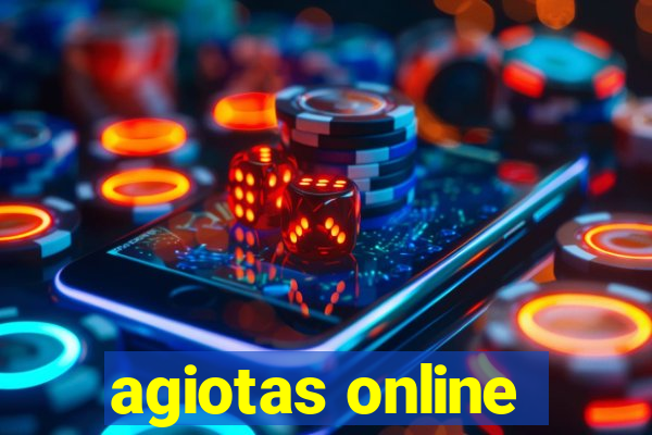 agiotas online